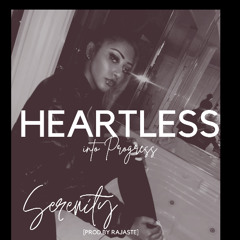 Heartless(Into Progress) - [prod.rajaste]