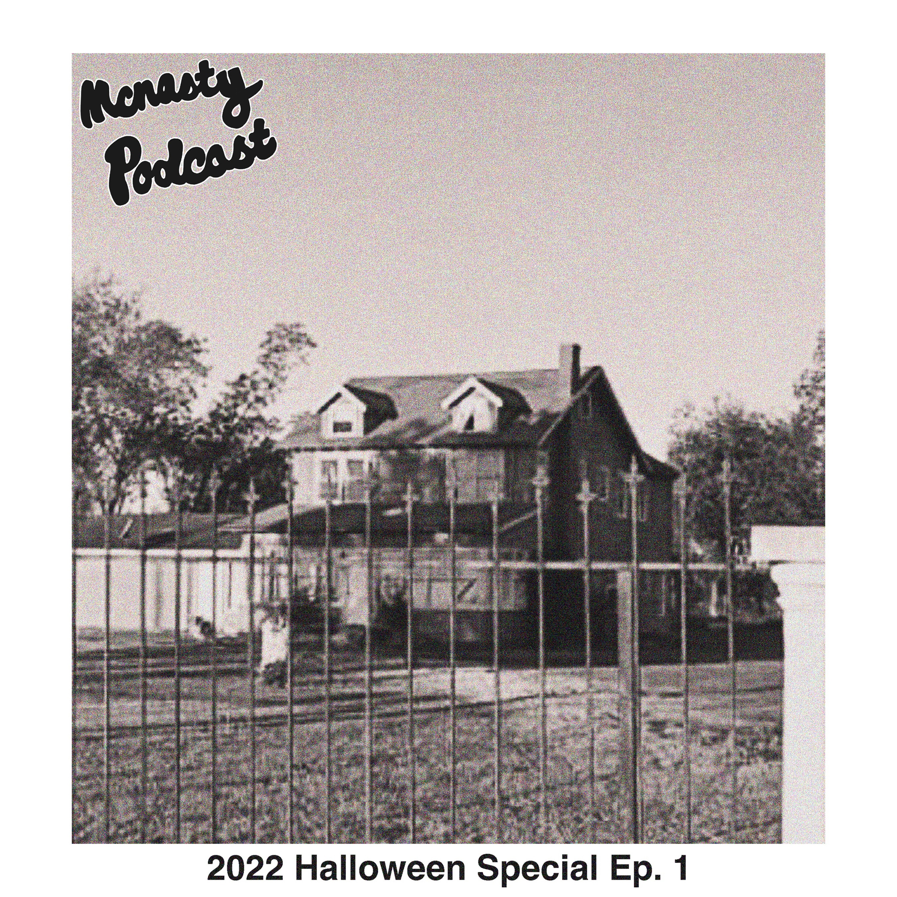 McNasty Halloween Ep 1 w/ Brian of Realm Walker, Jorge and Special Guests