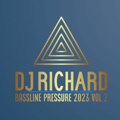 DJ Richard - Bassline Pressure 2023 Vol 2 - 2 Hours of the Best Speed Garage & Bass in the Mix