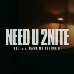 Guè ft Massimo Pericolo - Need U 2Nite ( instrumental )