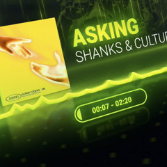 Shanks & Culture - Asking - Remix