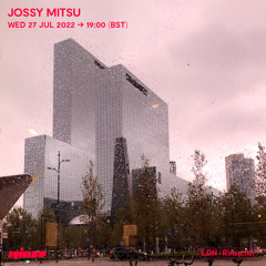 Jossy Mitsu - 27 July 2022