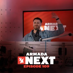 Armada Next | Episode 109 | Ben Malone