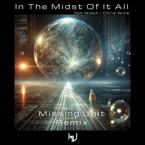 Tom Misch, Sam Wills - In the Midst Of It All (Missing Unit Remix) FREE DOWNLOAD
