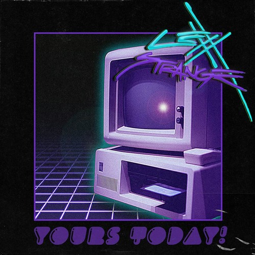 Yours Today!
