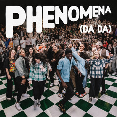 Phenomena (Da Da) (Live)