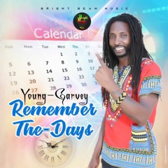 YoungGarvey - Remember The Days