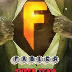 DOWNLOAD PDF 💛 Fables Vol. 16: Super Team (Fables (Graphic Novels)) by  Bill Willing