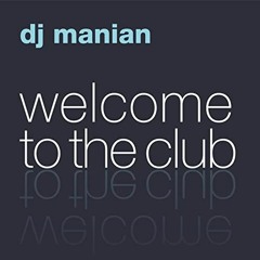 Manian - Welcome To The Club (The Three Musketeers Bootleg) EasterRave Edition 2k22