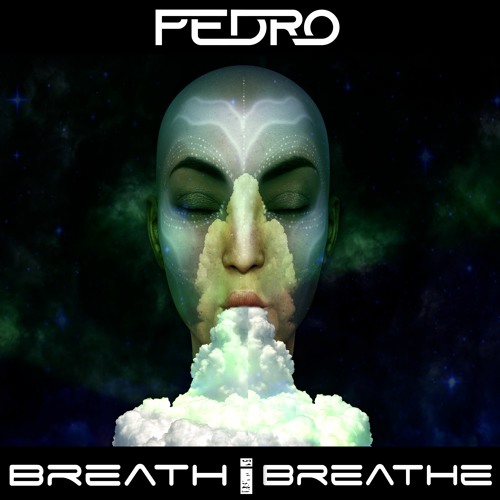 Pedro - Breath I Breathe [ Free Download ]