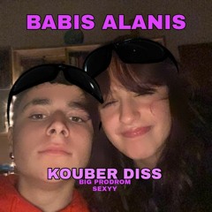 BABIS ALANIS KOUBER DISS