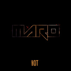 Maro - Hot