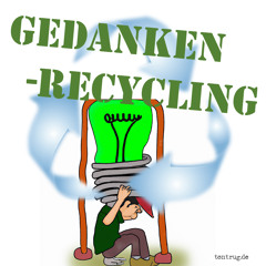 Gedanken-Recycling