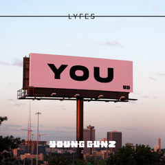 Lyfes - You