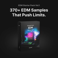 Ultimate EDM Starter Pack Vol.1 | Sample Pack