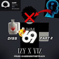 69 Disstrack Part 2 - ( Prod: KazehOnTheTrack )