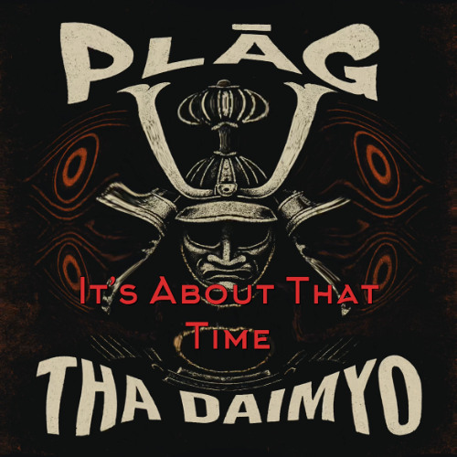 It's About That Time (Mastered)