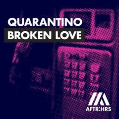 Quarantino - Broken Love (!N3XU5 Edit)