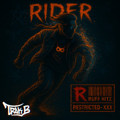 Trak B - Rider (Original Mix)