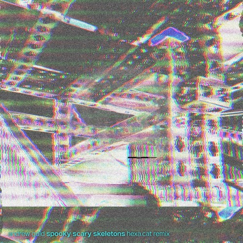 spooky scary skeletons (hexa.cat remix)