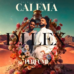 Calema - Perfume - Dj Lex
