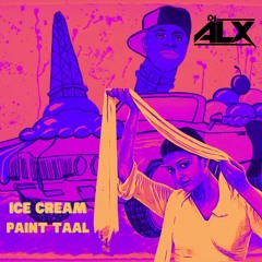 Ice Cream Paint Taal - DJ ALX