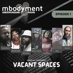Vacant Spaces (Episode 1) - 10.21.22