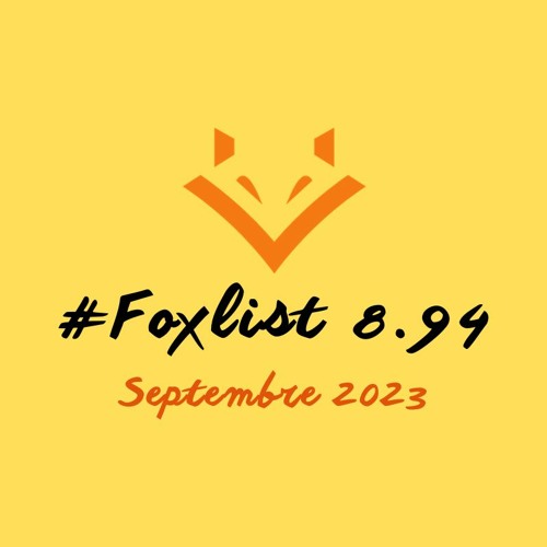 #FOXLIST-8.94_Septembre-2023