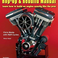 Get [EBOOK EPUB KINDLE PDF] Harley-Davidson EVO: Hop-Up & Rebuild Manual (Motor-Head)