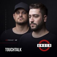 TouchTalk @ Under Waves #157