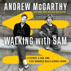 Walking with Sam by Andrew McCarthy Read by Andrew McCarthy - Audiobook Exceprt