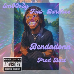 BENDADON Sm00v3y feat BXREFXCE prod. Dart