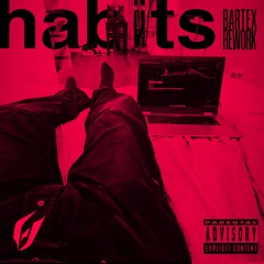 habits (BARTEX Rework)