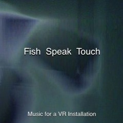 Fish Speak Touch