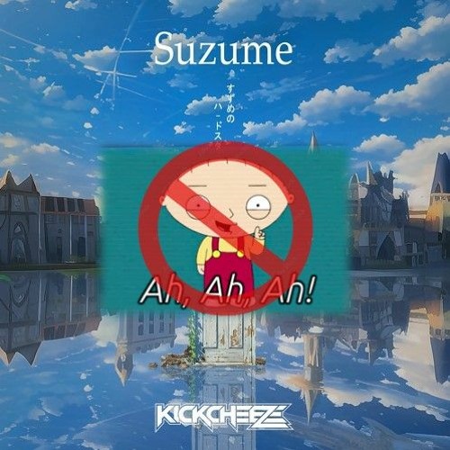 RADWIMPS - Suzume (KICKCHEEZE Remix) (Schiggo Schickberts Uptempo Edit)