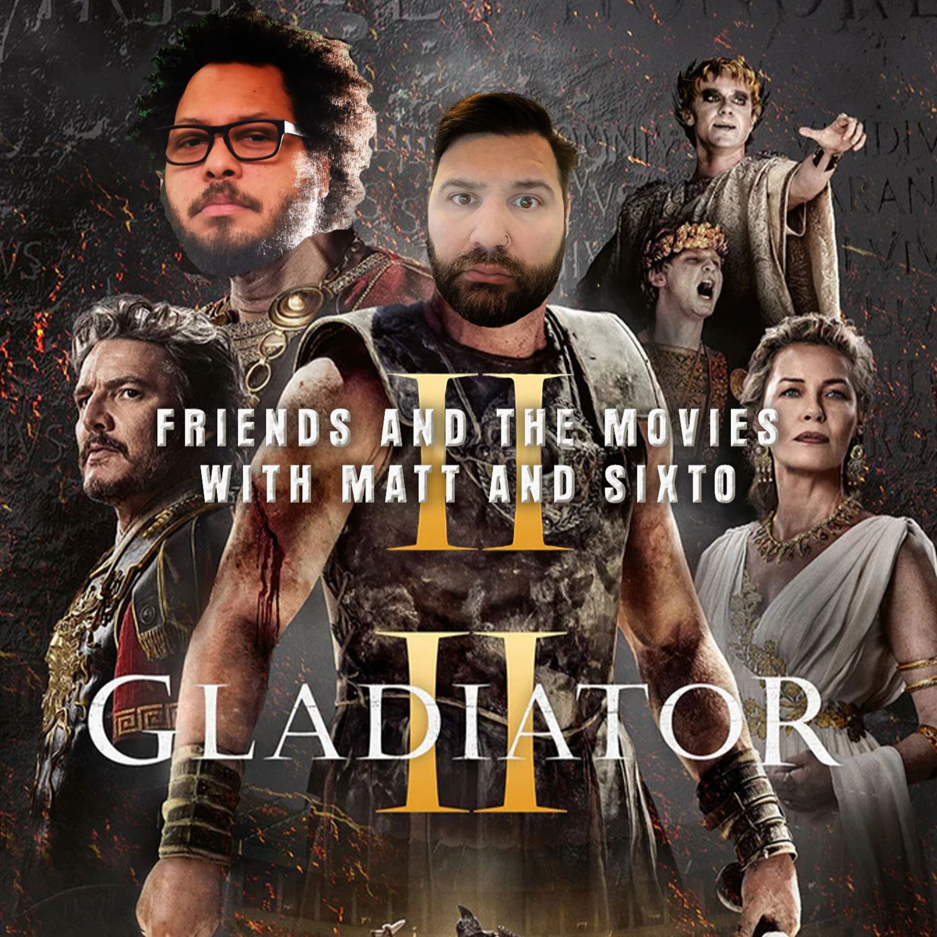 Two Friends and The Movies with Matt and Sixto