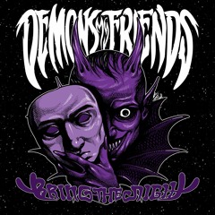 Demons My Friends - Bring The Night