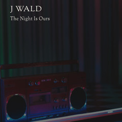 The Night Is Ours
