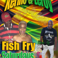 KERINE & LEROY INDEPENDENCE WKND FISH FRY