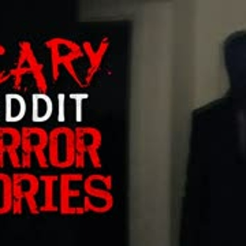 Stream Scary R Nosleep Reddit Horror Stories Compilation For Drifting