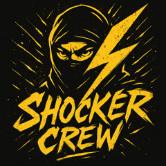 Desmatic-Shocker Crew Anthem