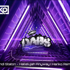 Hallelujah Anyway (Hanko Remix)