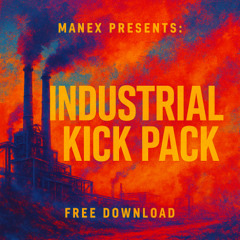 [FREE] MANEX HARD TECHNO KICK SAMPLE PACK