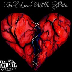 In Love With Pain