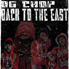 Dg chop - Back To The East