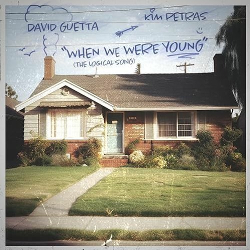 David Guetta & Kim Petras - When We Were Young (The Logical Song) (Default Remix)