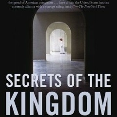 PDF/Ebook Secrets of the Kingdom: The Inside Story of the Saudi-U.S. Connection BY : Gerald Posner