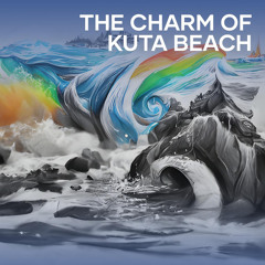 The Charm of Kuta Beach