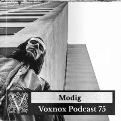 Voxnox Podcast 075 - Modig