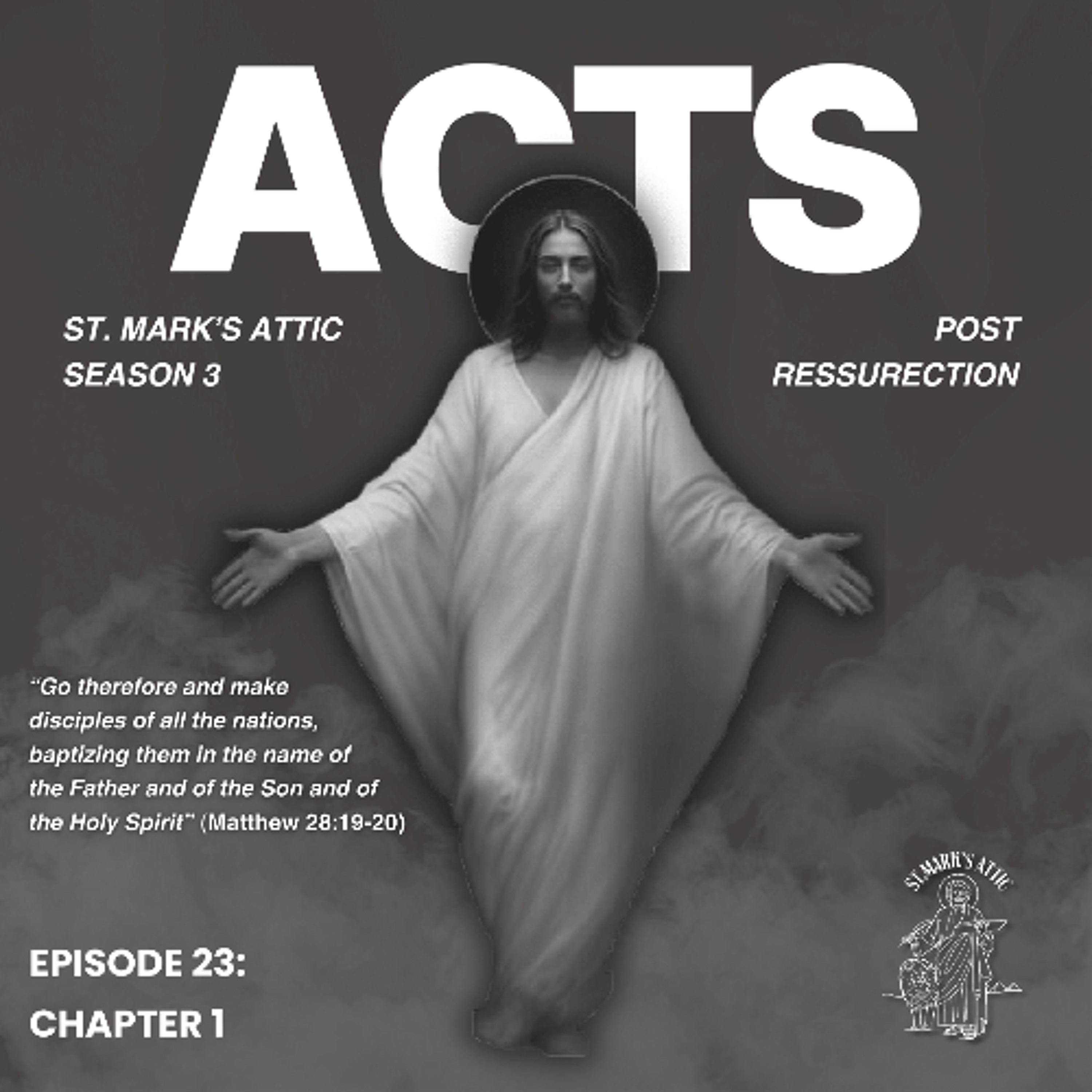 EPISODE 23: Acts Chapter 1